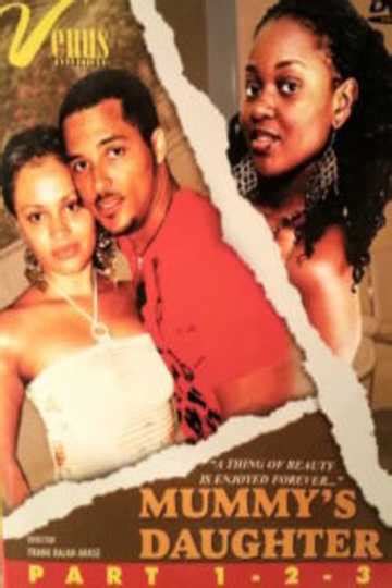 mommy's daughter 3 film|Mummys Daughter Part 1 2 .